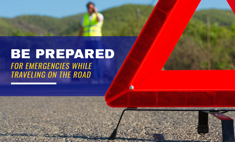 be prepared for emergencies while traveling on the road