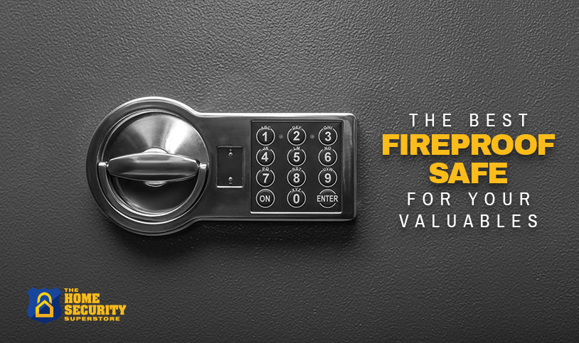 The Best Fireproof Safe for Your Valuables