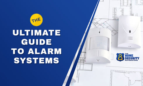The Ultimate Guide to Alarm Systems