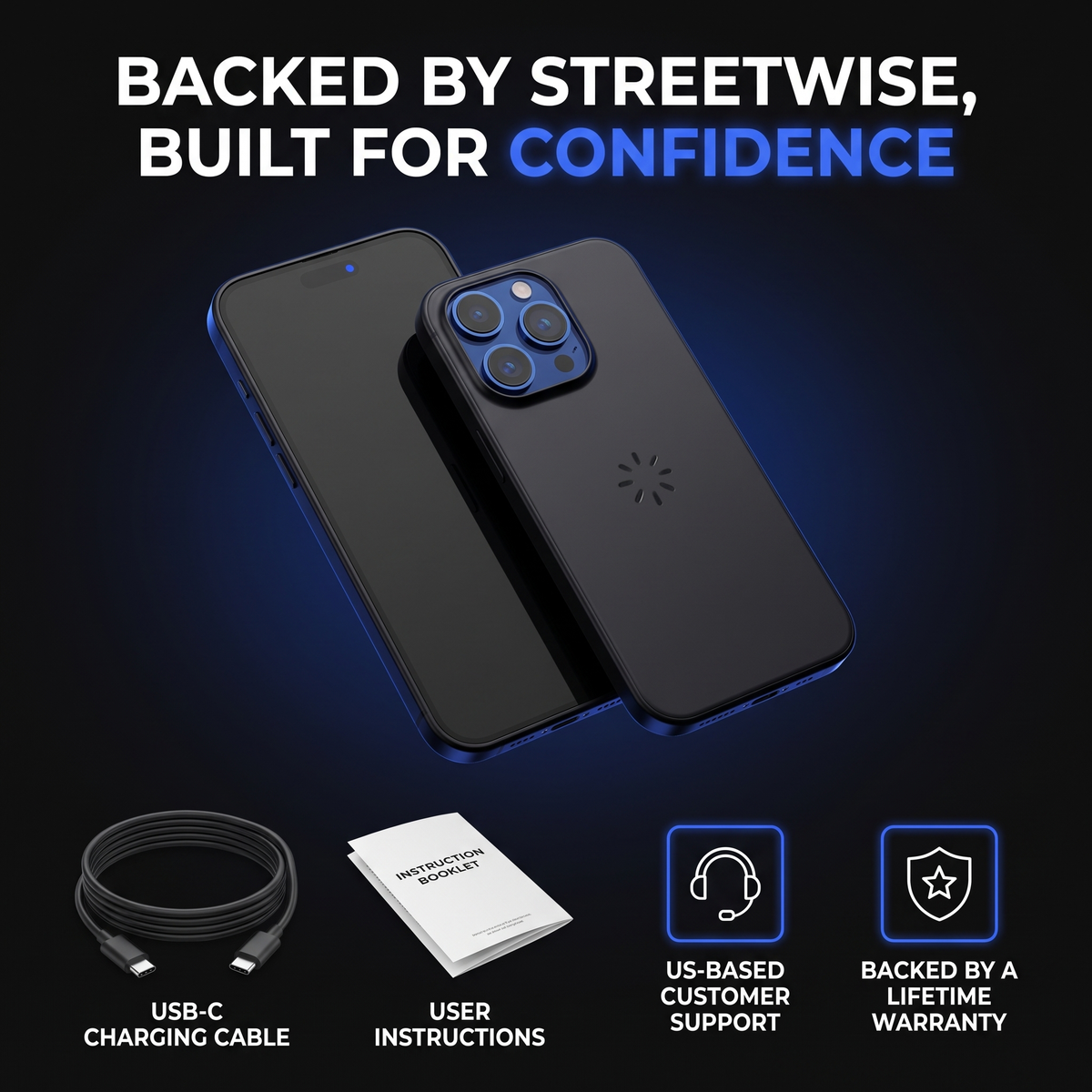 Black protective phone case shown on a smartphone, with a second phone behind it and blue accent lighting. Large text at the top reads 'BACKED BY STREETWISE, BUILT FOR CONFIDENCE.
